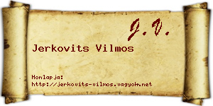 Jerkovits Vilmos névjegykártya